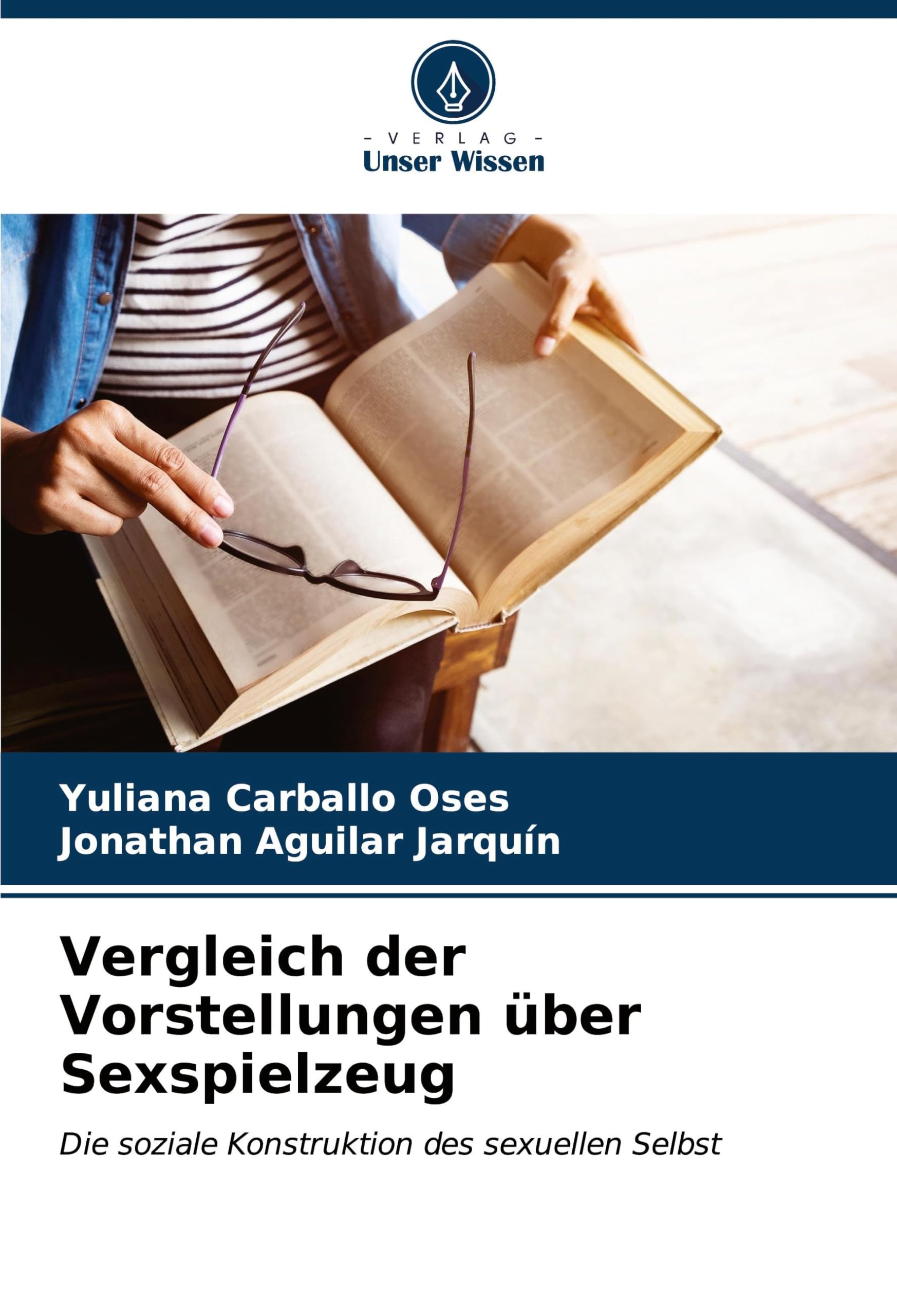 Vergleich der Vorstellungen über Sexspielzeug: Die soziale Konstruktion des sexuellen Selbst Law