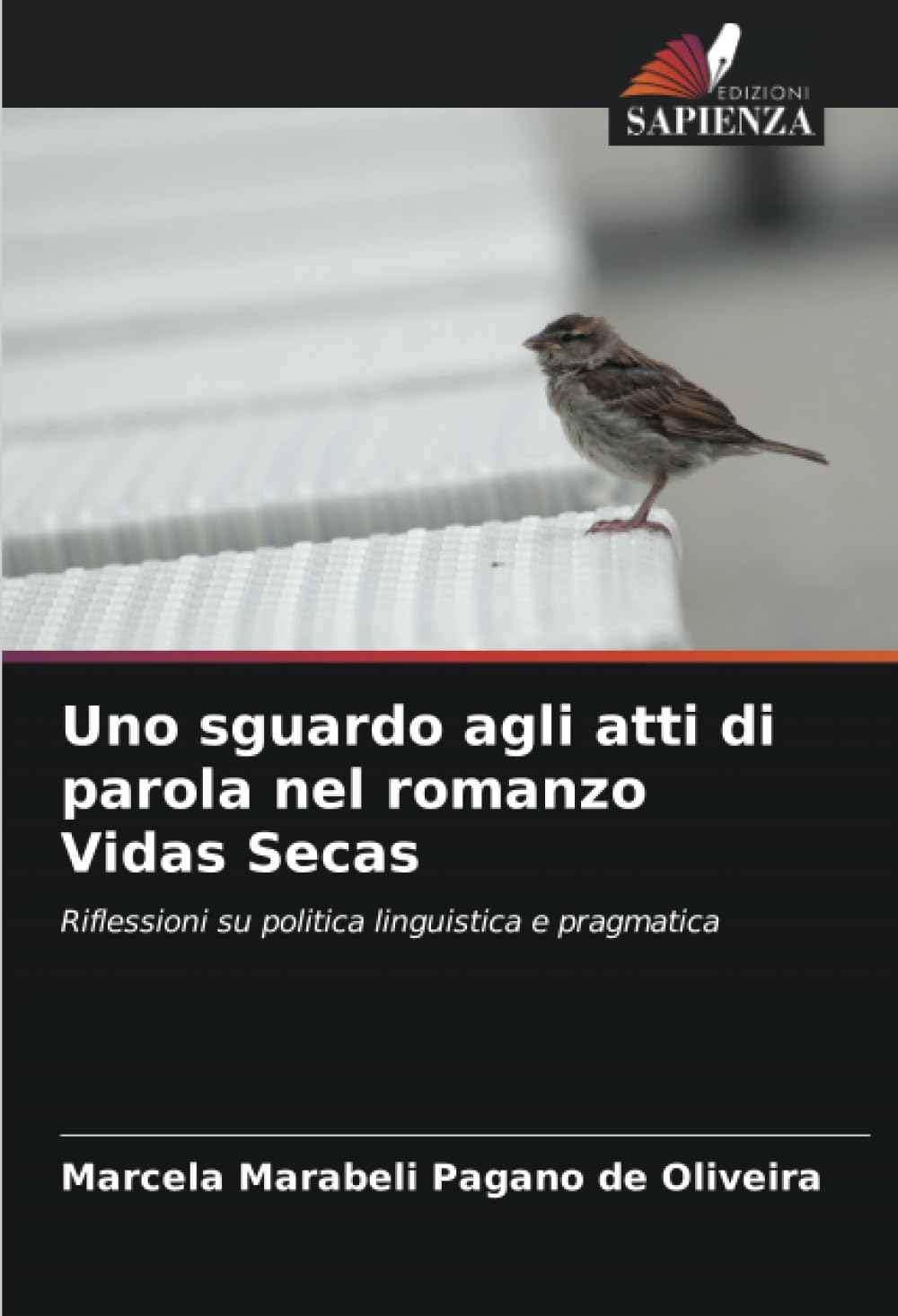 Uno sguardo agli atti di parola nel romanzo Vidas Secas Books