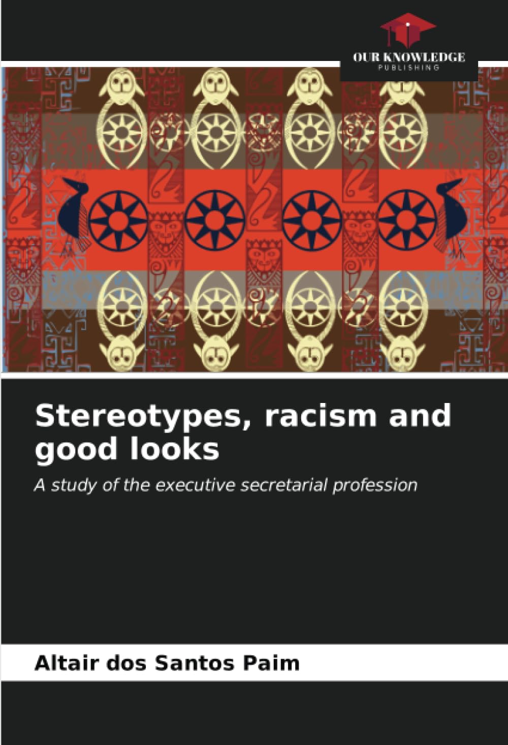 Stereotypes, racism and good looks Psychology