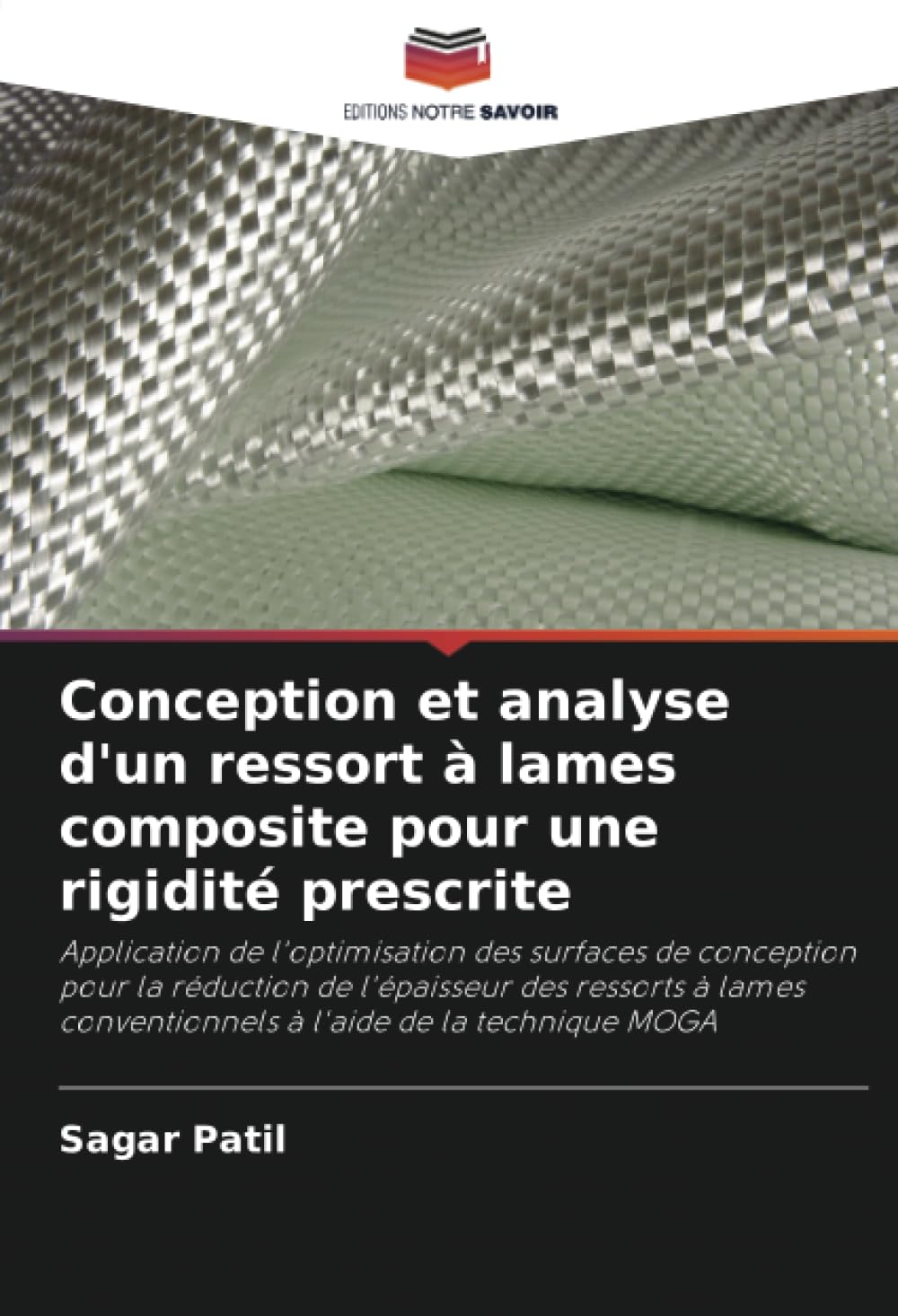 Conception et analyse d'un ressort à lames composite pour une rigidité prescrite book