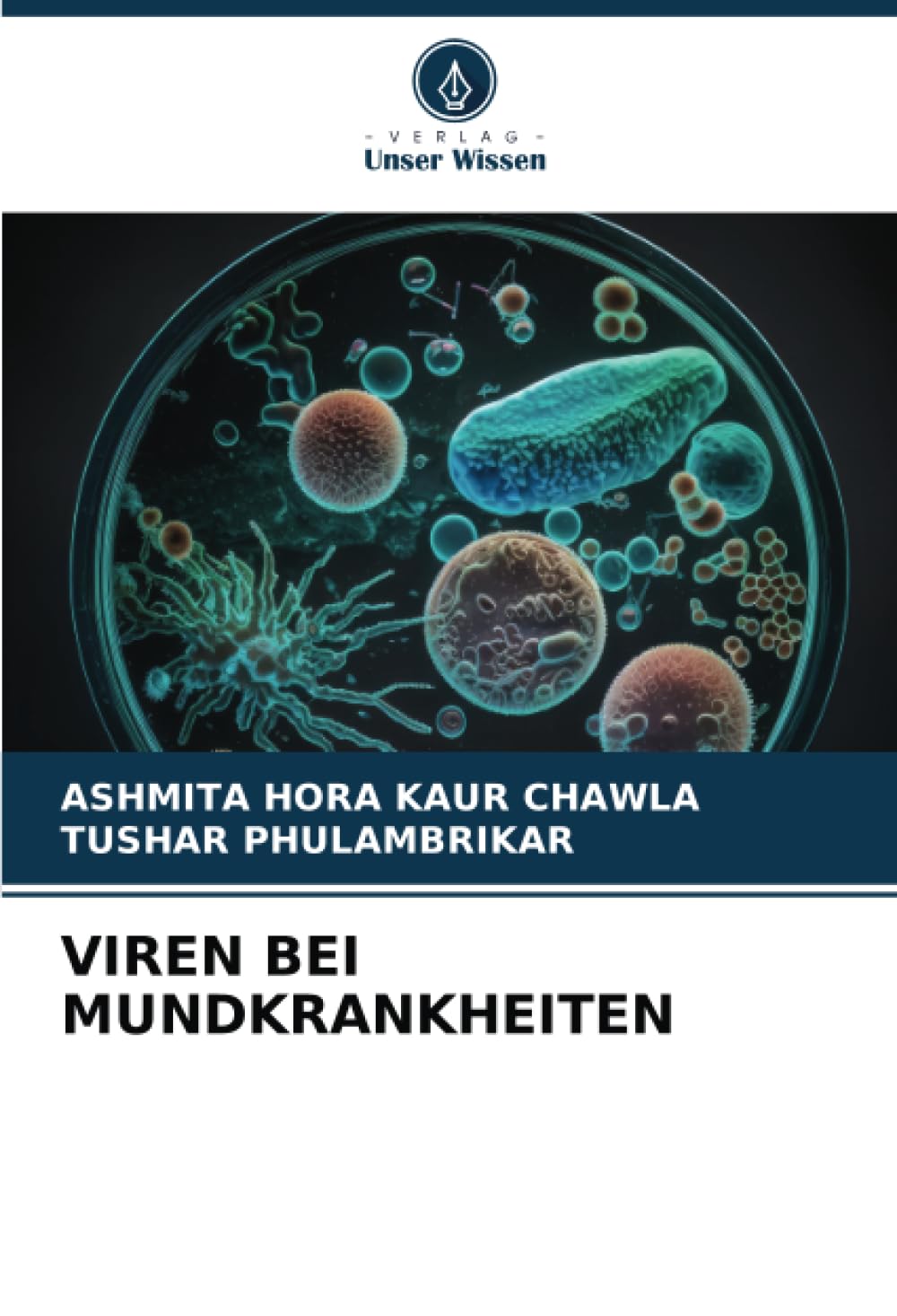 VIREN BEI MUNDKRANKHEITEN Medicine