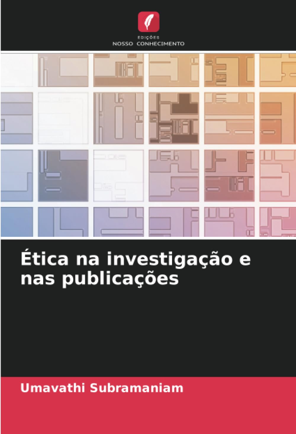 Ética na investigação e nas publicações book
