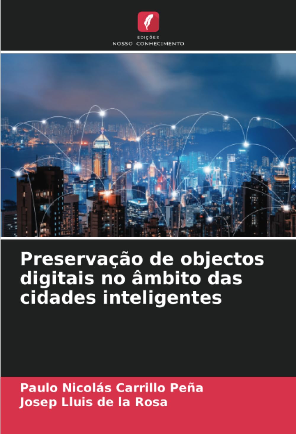 Preservação de objectos digitais no âmbito das cidades inteligentes Computer Science