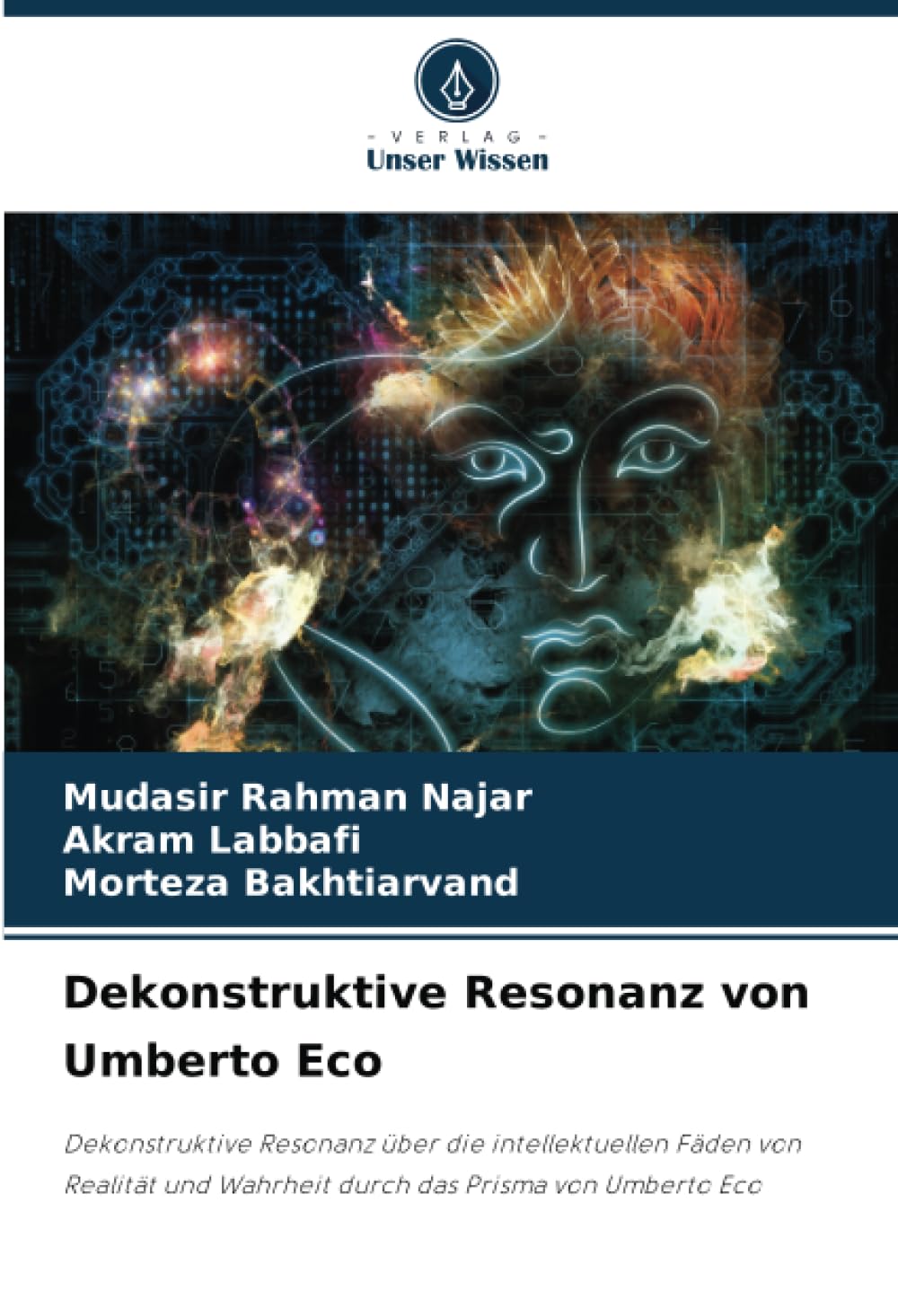 Dekonstruktive Resonanz von Umberto Eco Philosophy