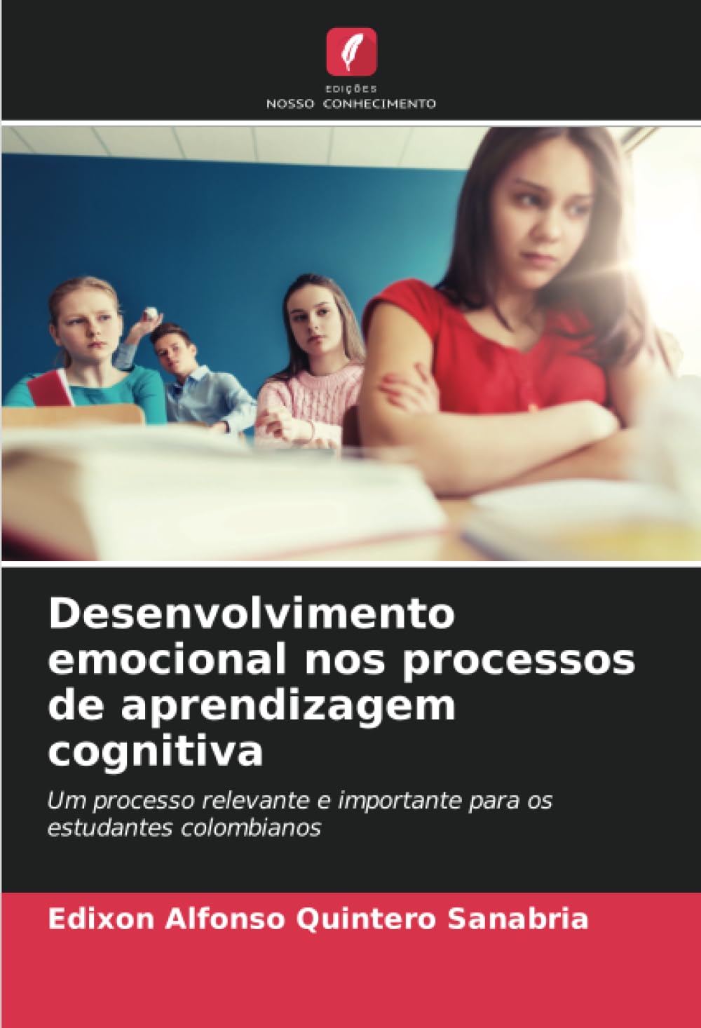 Desenvolvimento emocional nos processos de aprendizagem cognitiva Books