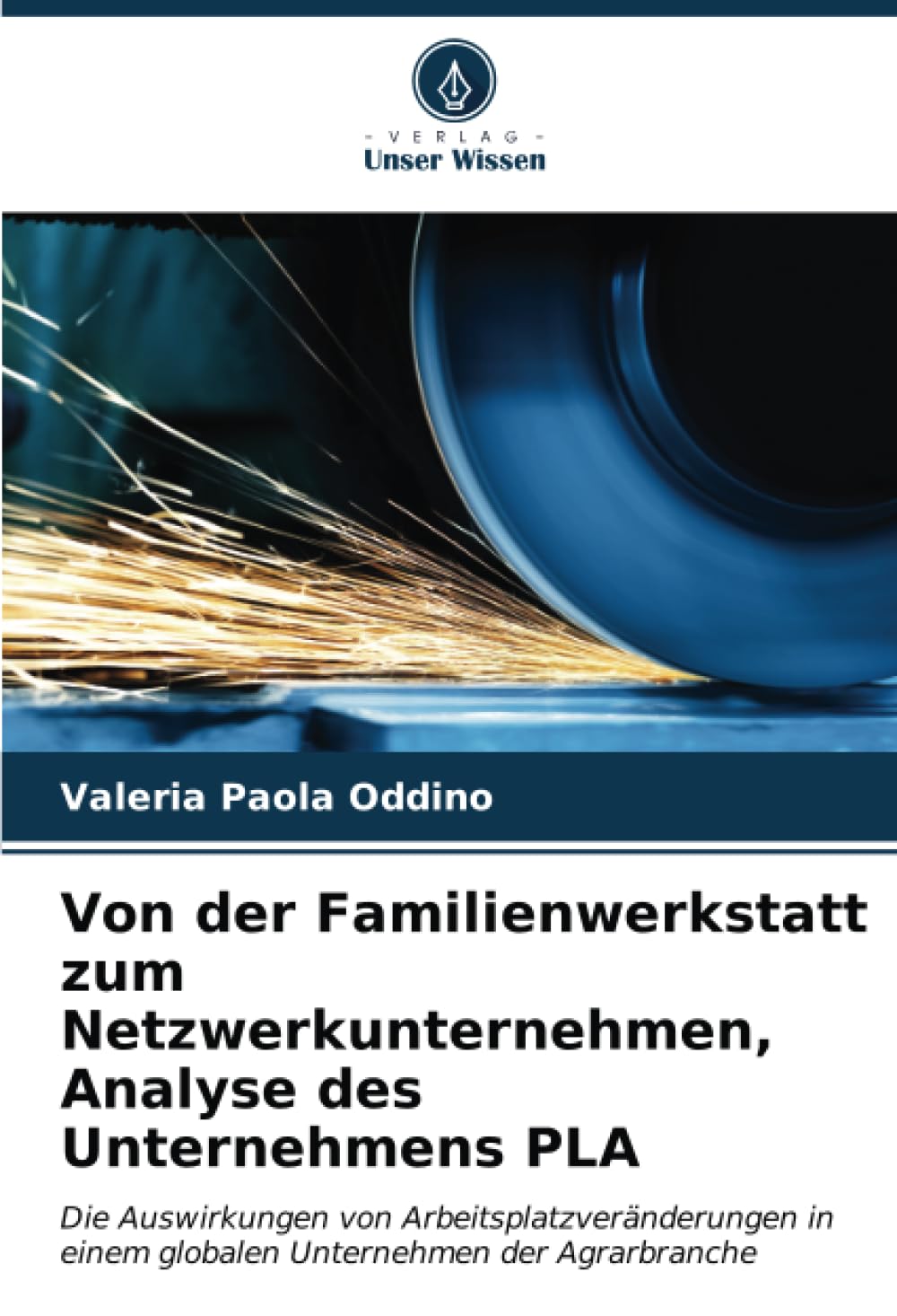 Von der Familienwerkstatt zum Netzwerkunternehmen, Analyse des Unternehmens PLA: Die Auswirkungen von Arbeitsplatzveränderungen in einem globalen Unternehmen der Agrarbranche Law