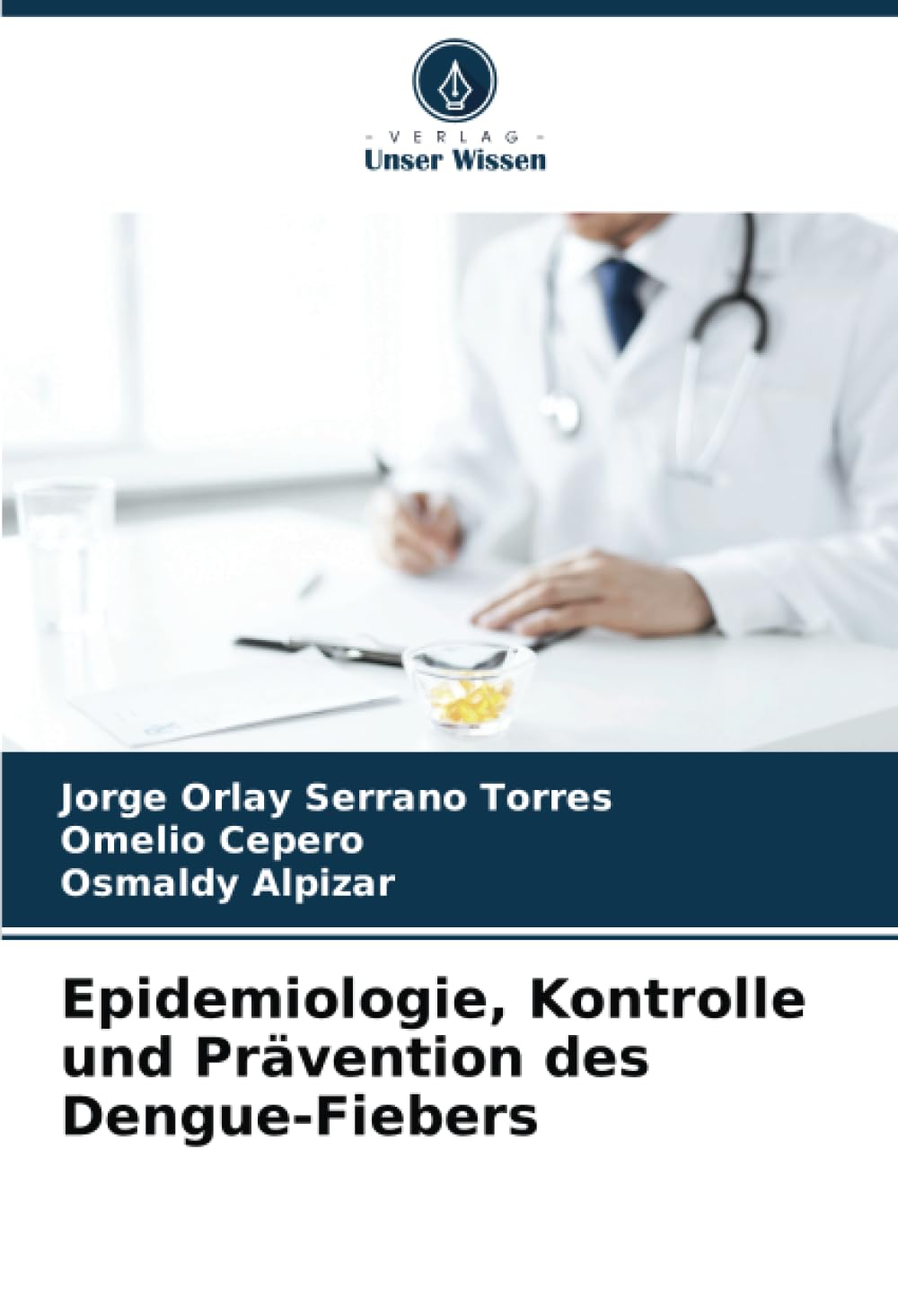Epidemiologie, Kontrolle und Prävention des Dengue-Fiebers Medicine