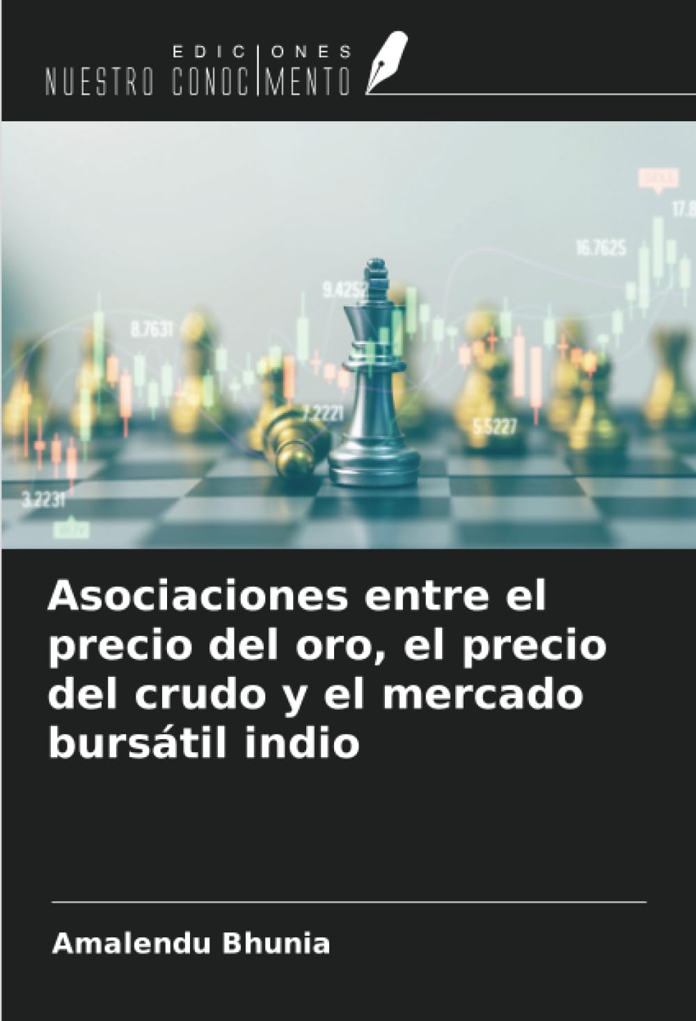 Asociaciones entre el precio del oro, el precio del crudo y el mercado bursátil indio Law