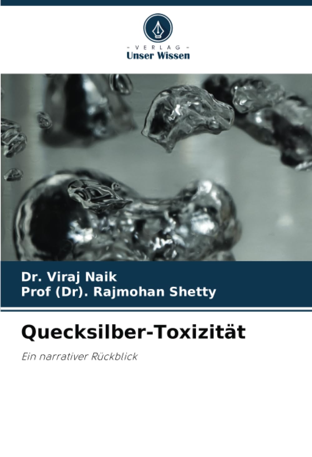 Quecksilber-Toxizität: Ein narrativer Rückblick Medicine