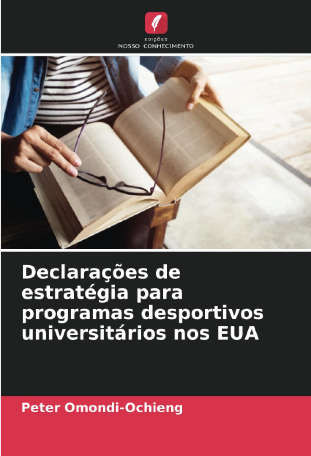 Declarações de estratégia para programas desportivos universitários nos EUA Leisure & Fun