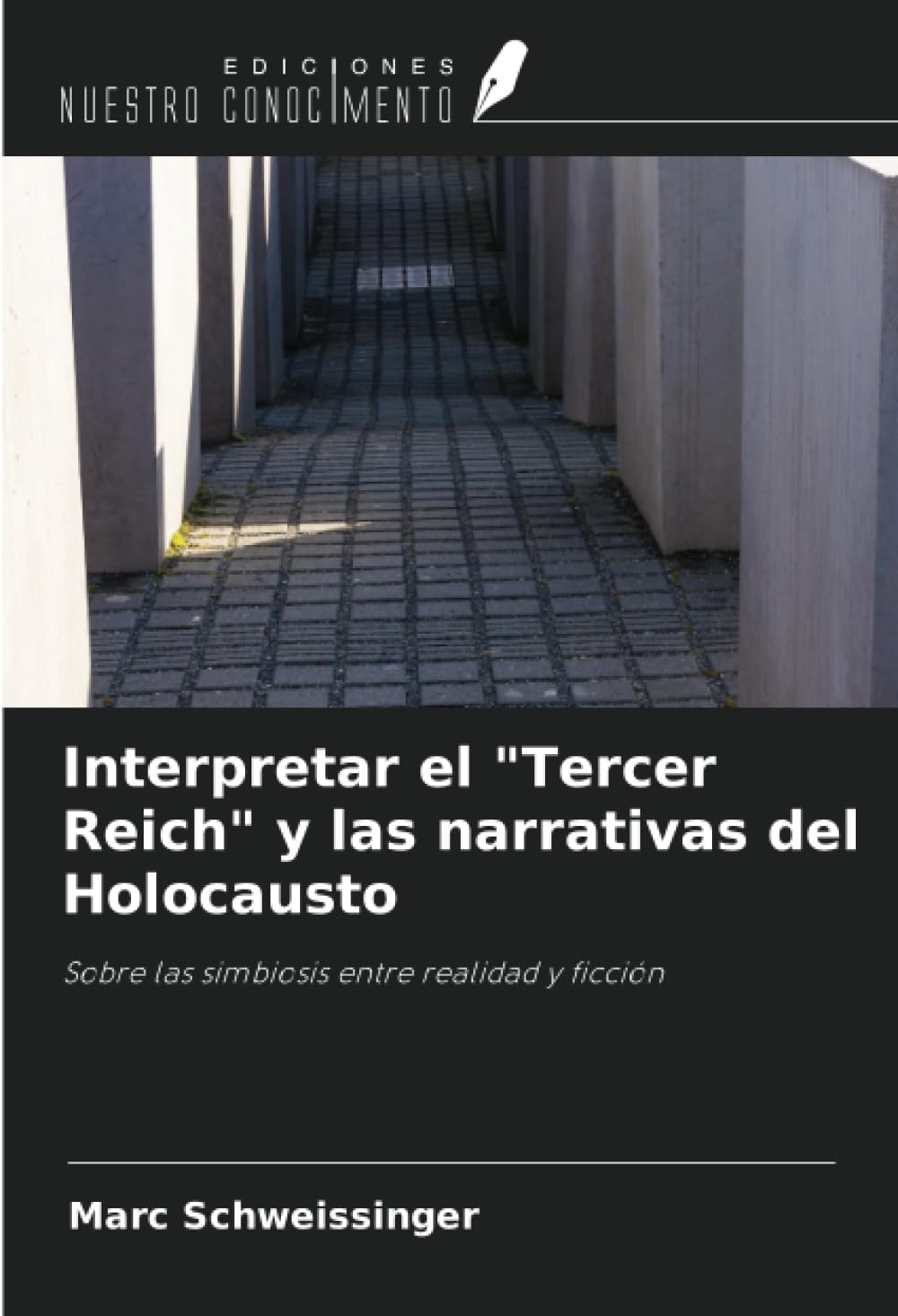 Interpretar el "Tercer Reich" y las narrativas del Holocausto Social Sciences