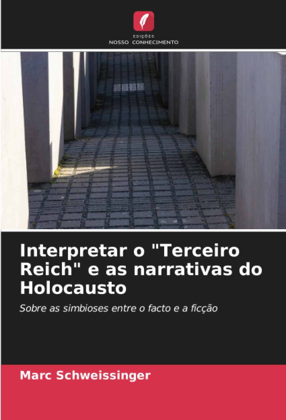 Interpretar o "Terceiro Reich" e as narrativas do Holocausto Social Sciences