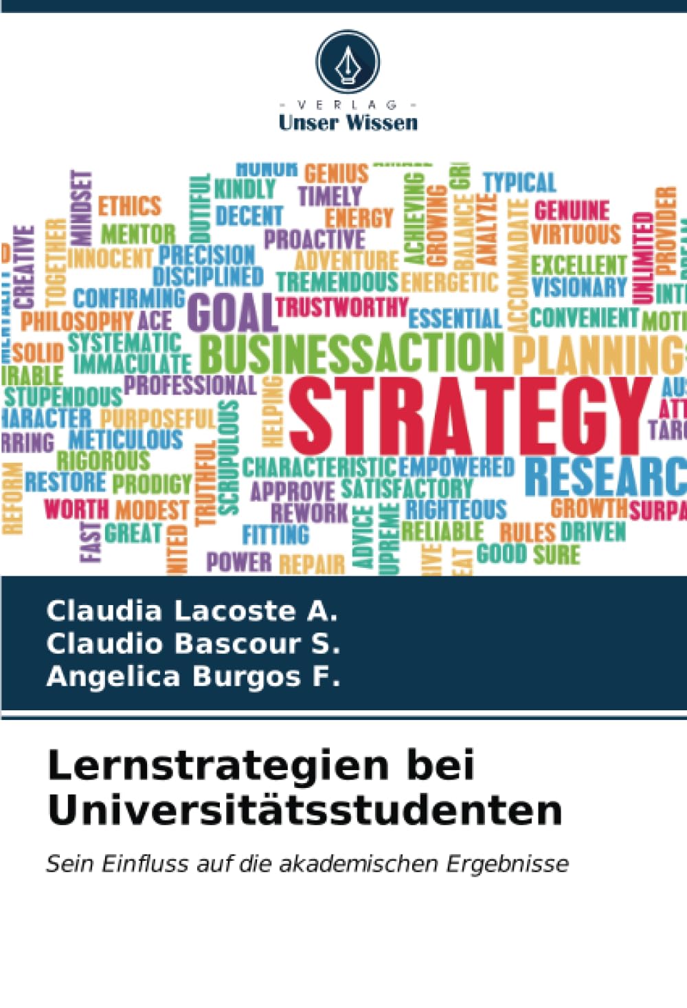 Lernstrategien bei Universitätsstudenten: Sein Einfluss auf die akademischen Ergebnisse Business, Finance & Career
