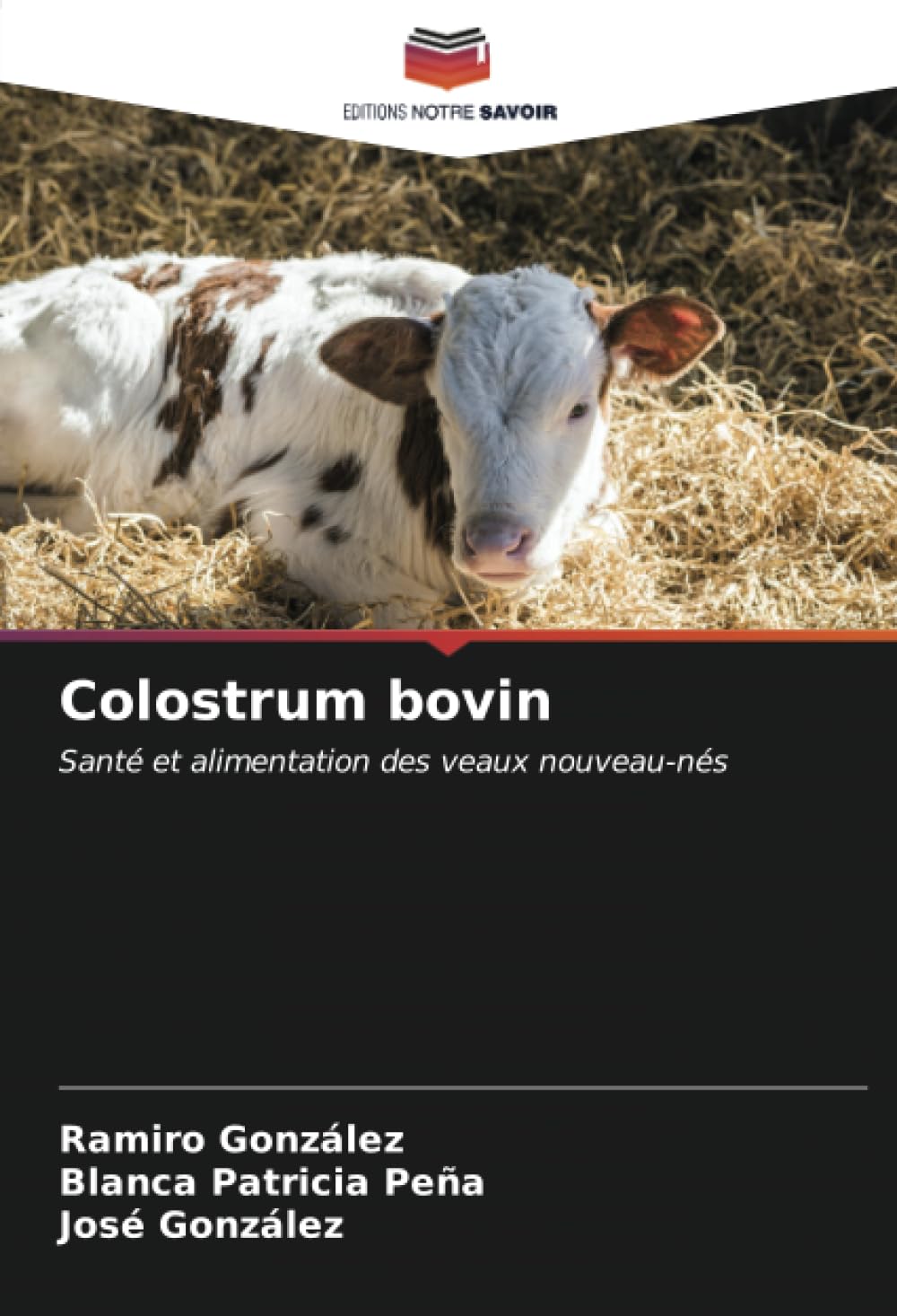 Colostrum bovin: Santé et alimentation des veaux nouveau-nés book