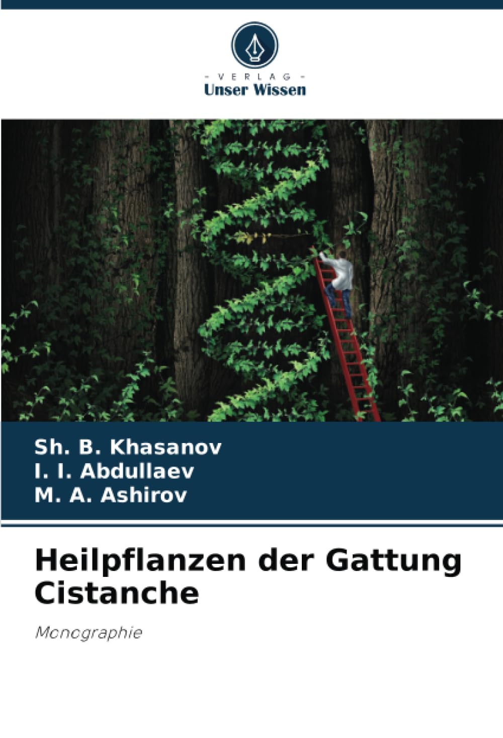 Heilpflanzen der Gattung Cistanche: Monographie Medicine