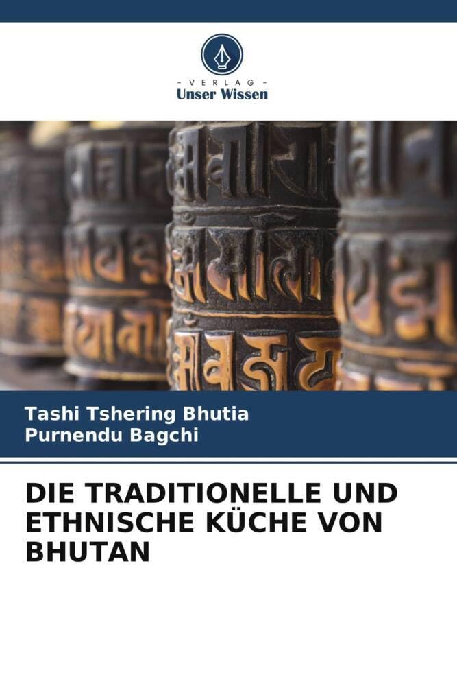 DIE TRADITIONELLE UND ETHNISCHE KÜCHE VON BHUTAN Politics & History