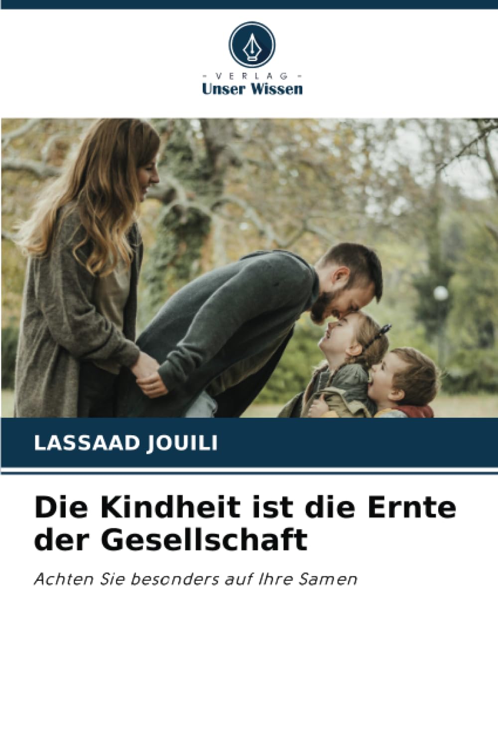 Die Kindheit ist die Ernte der Gesellschaft: Achten Sie besonders auf Ihre Samen Education & Training