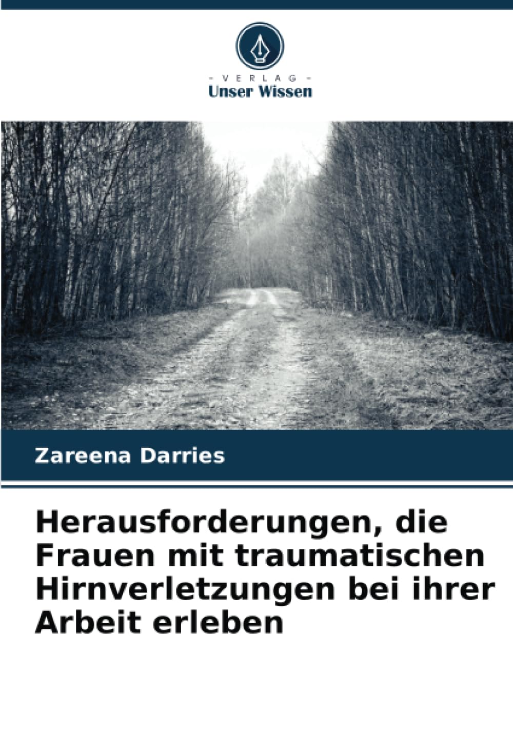 Herausforderungen, die Frauen mit traumatischen Hirnverletzungen bei ihrer Arbeit erleben Medicine