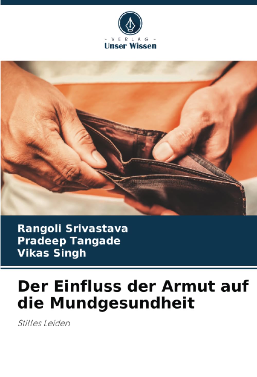 Der Einfluss der Armut auf die Mundgesundheit Medicine