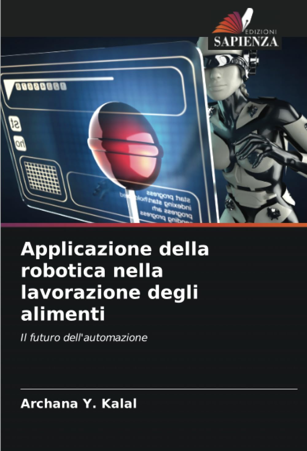 Applicazione della robotica nella lavorazione degli alimenti Business & Technology