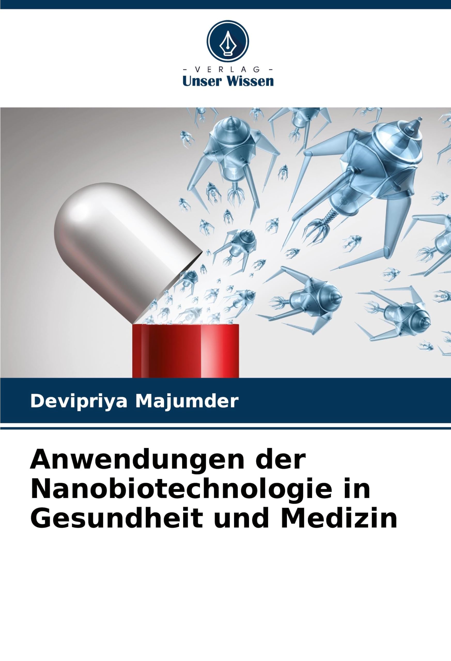 Anwendungen der Nanobiotechnologie in Gesundheit und Medizin Media & Communication