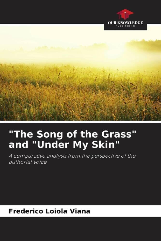 "The Song of the Grass" and "Under My Skin" Law