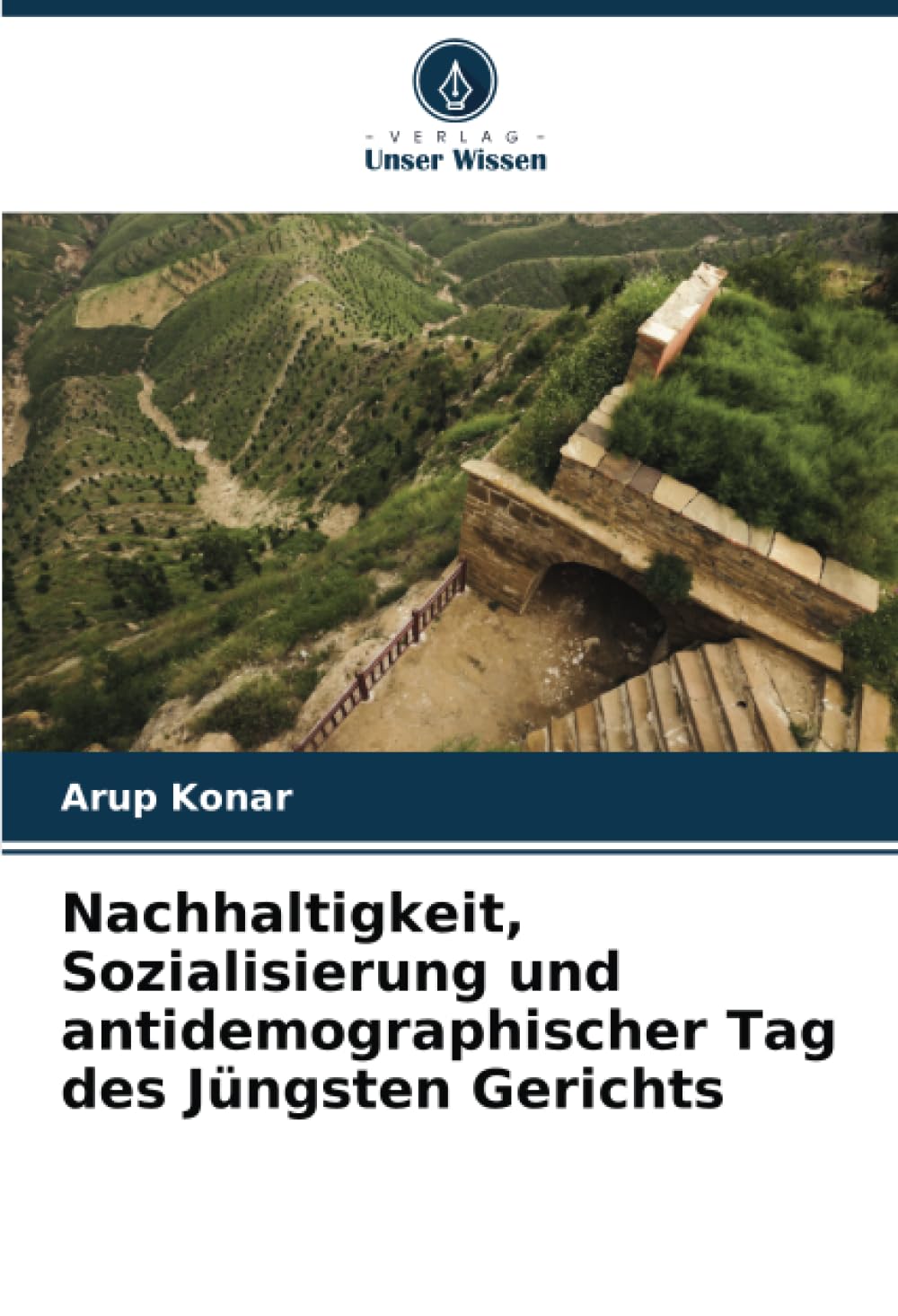 Nachhaltigkeit, Sozialisierung und antidemographischer Tag des Jüngsten Gerichts Law
