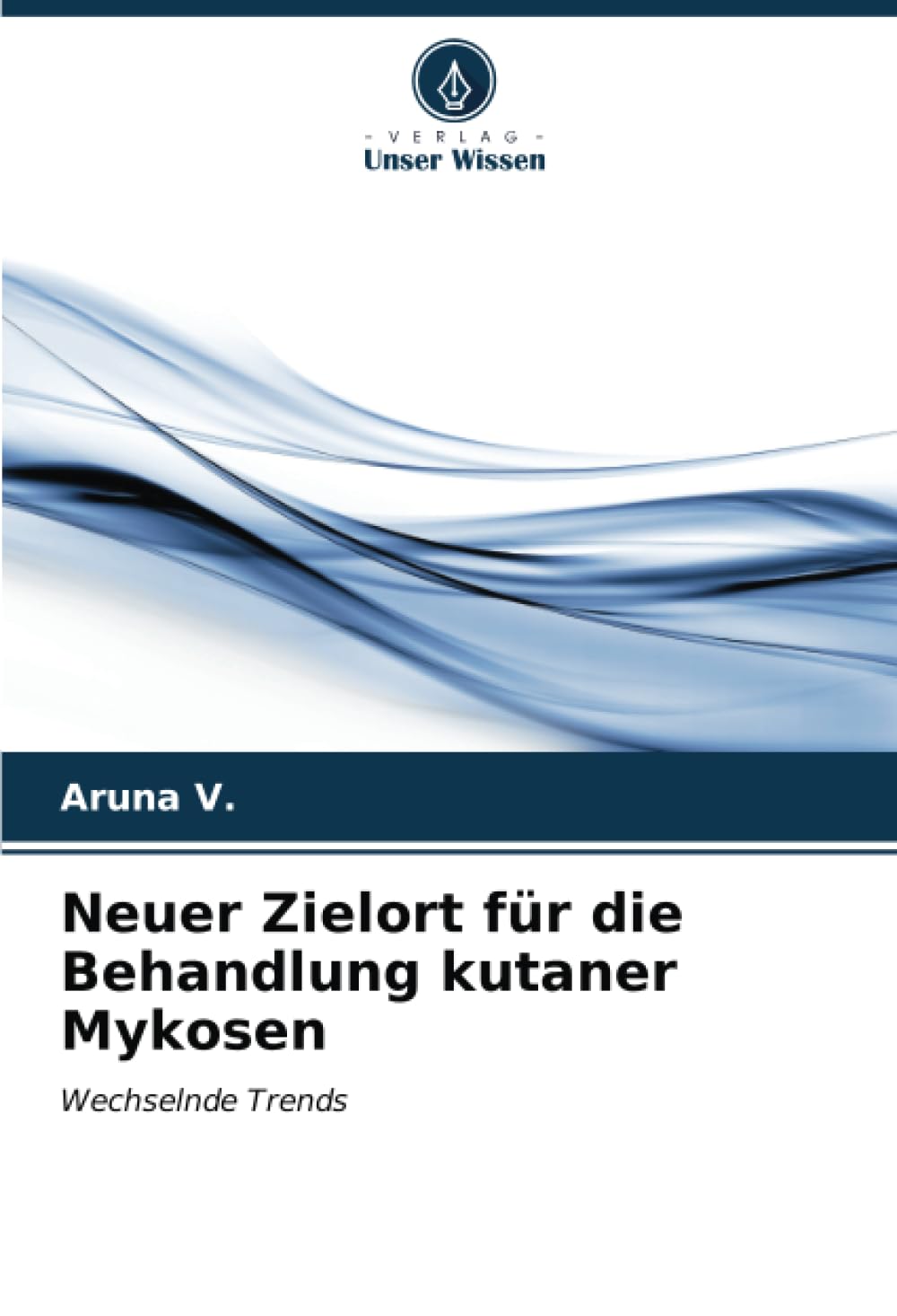 Neuer Zielort für die Behandlung kutaner Mykosen: Wechselnde Trends Medicine