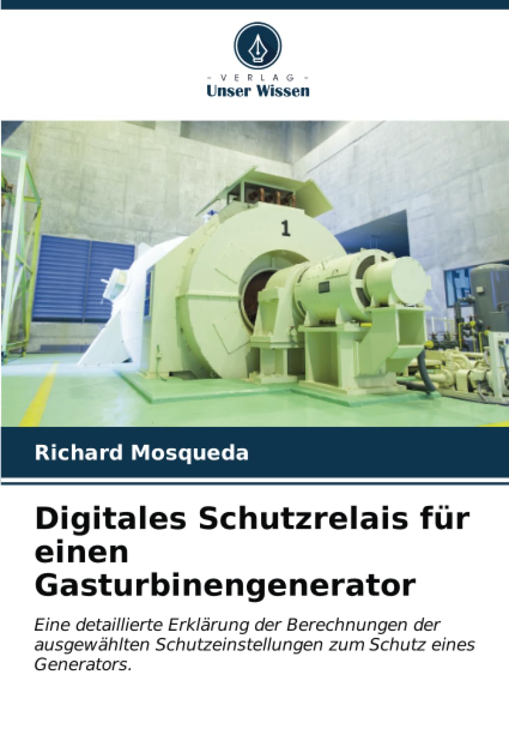 Digitales Schutzrelais für einen Gasturbinengenerator Natural Sciences