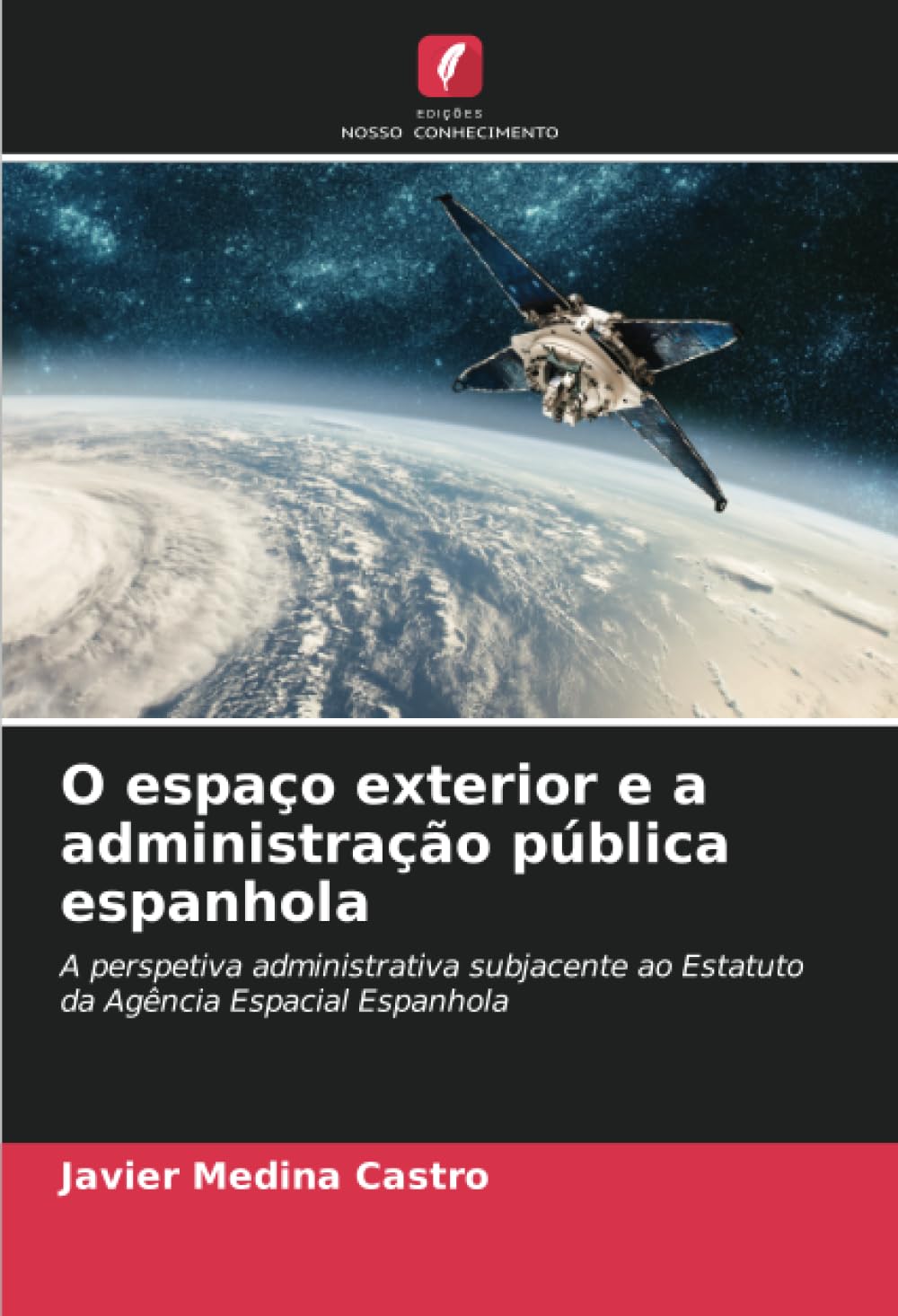 O espaço exterior e a administração pública espanhola Law