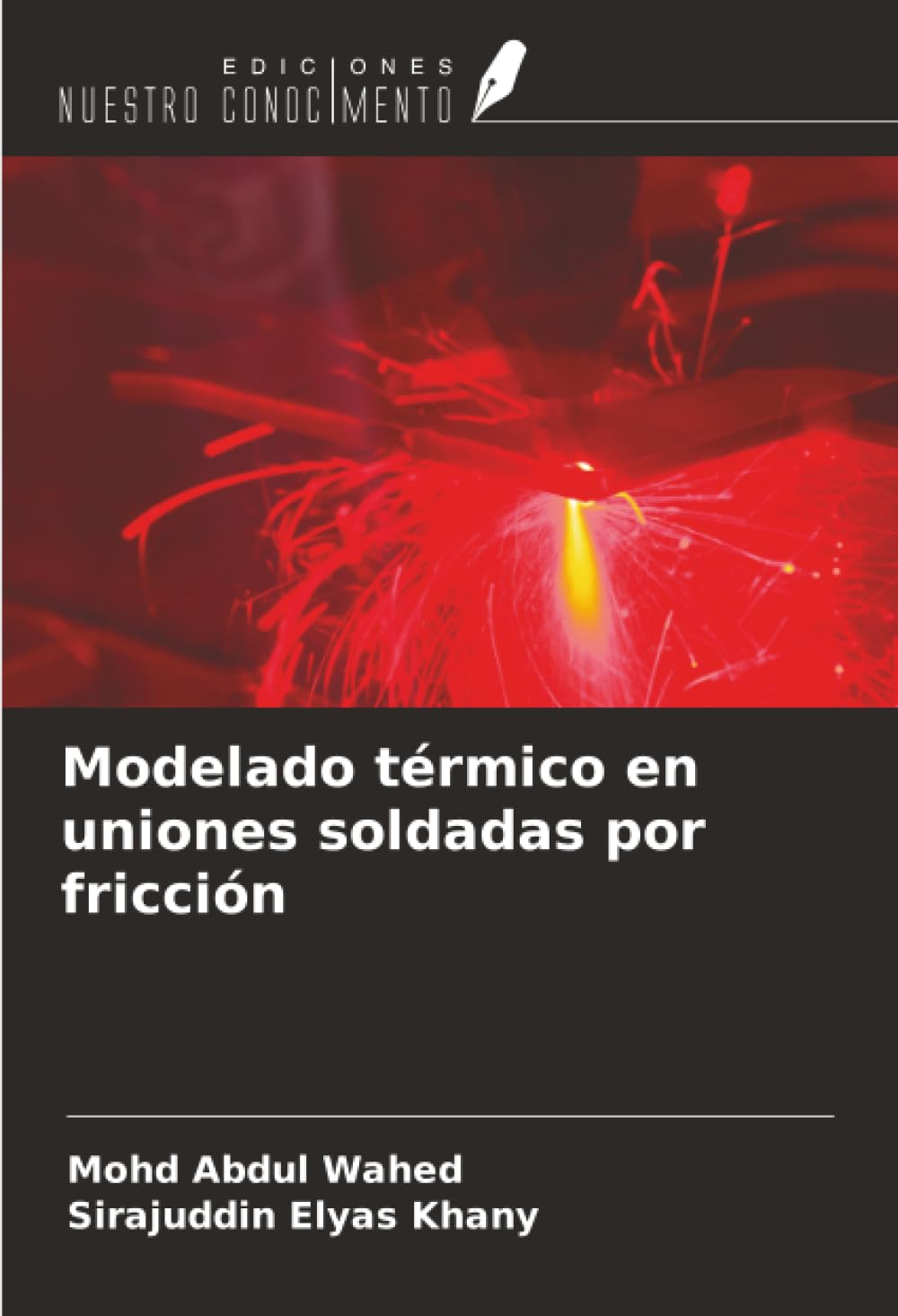Modelado térmico en uniones soldadas por fricción Business & Technology