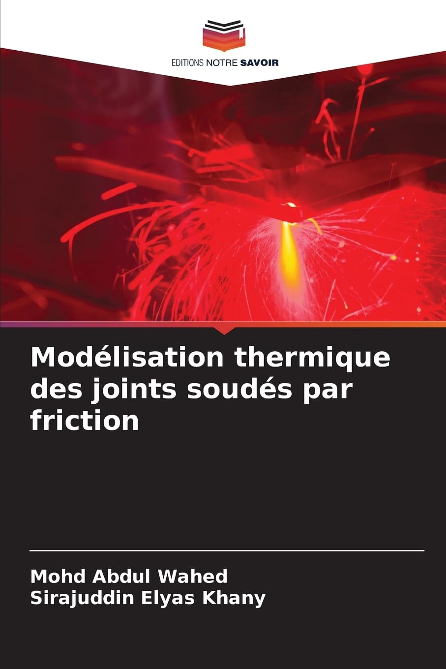 Modélisation thermique des joints soudés par friction Business & Technology