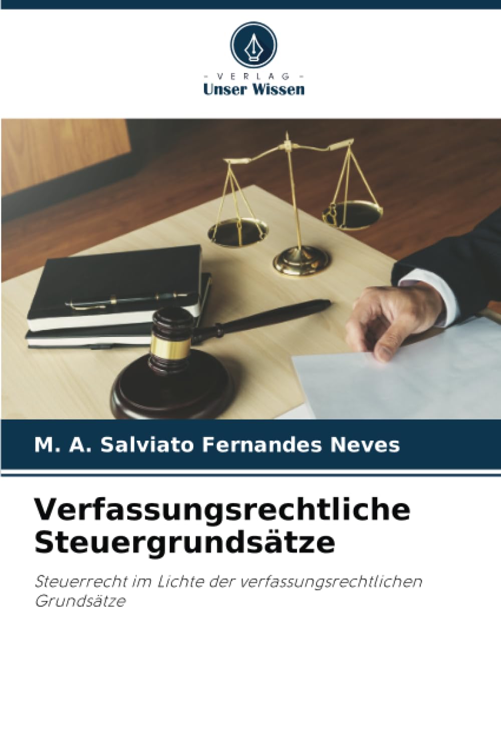 Verfassungsrechtliche Steuergrundsätze: Steuerrecht im Lichte der verfassungsrechtlichen Grundsätze Law
