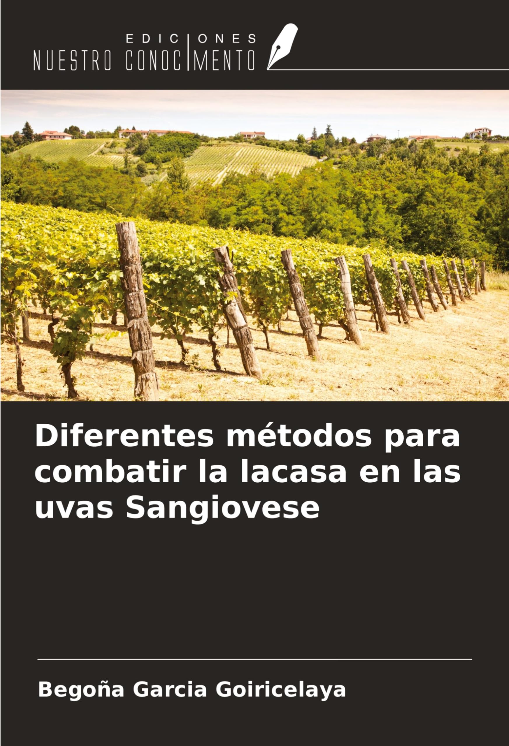 Diferentes métodos para combatir la lacasa en las uvas Sangiovese Media & Communication