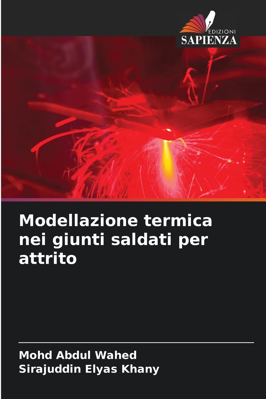 Modellazione termica nei giunti saldati per attrito Business & Technology