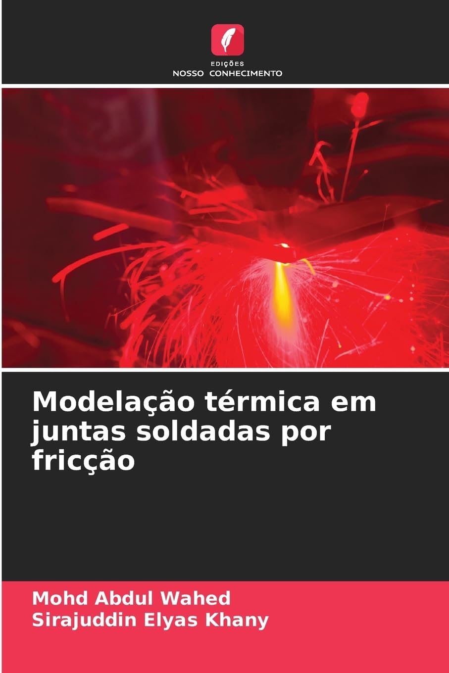 Modelação térmica em juntas soldadas por fricção Business & Technology
