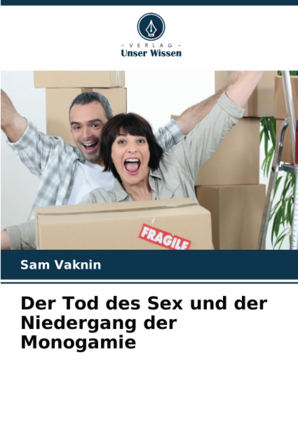 Der Tod des Sex und der Niedergang der Monogamie Law
