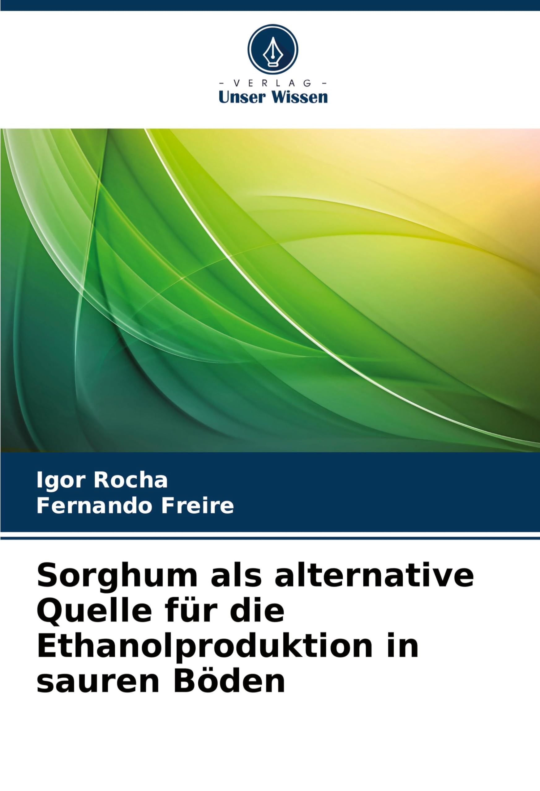 Sorghum als alternative Quelle für die Ethanolproduktion in sauren Böden Media & Communication