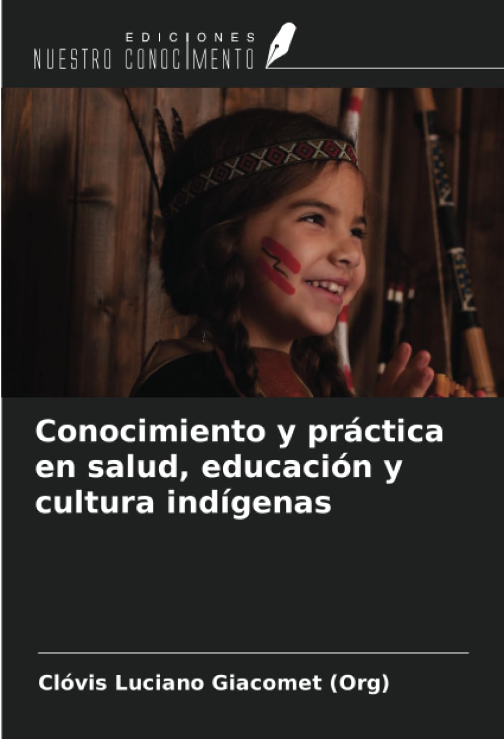 Conocimiento y práctica en salud, educación y cultura indígenas Medicine