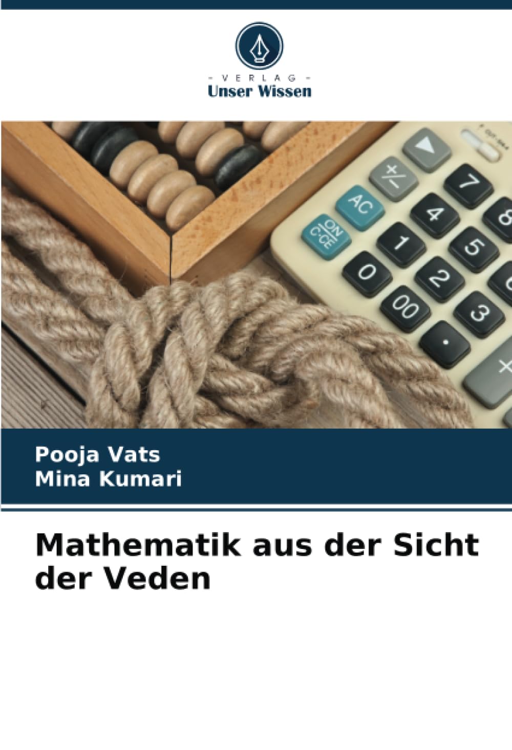 Mathematik aus der Sicht der Veden Mathematics