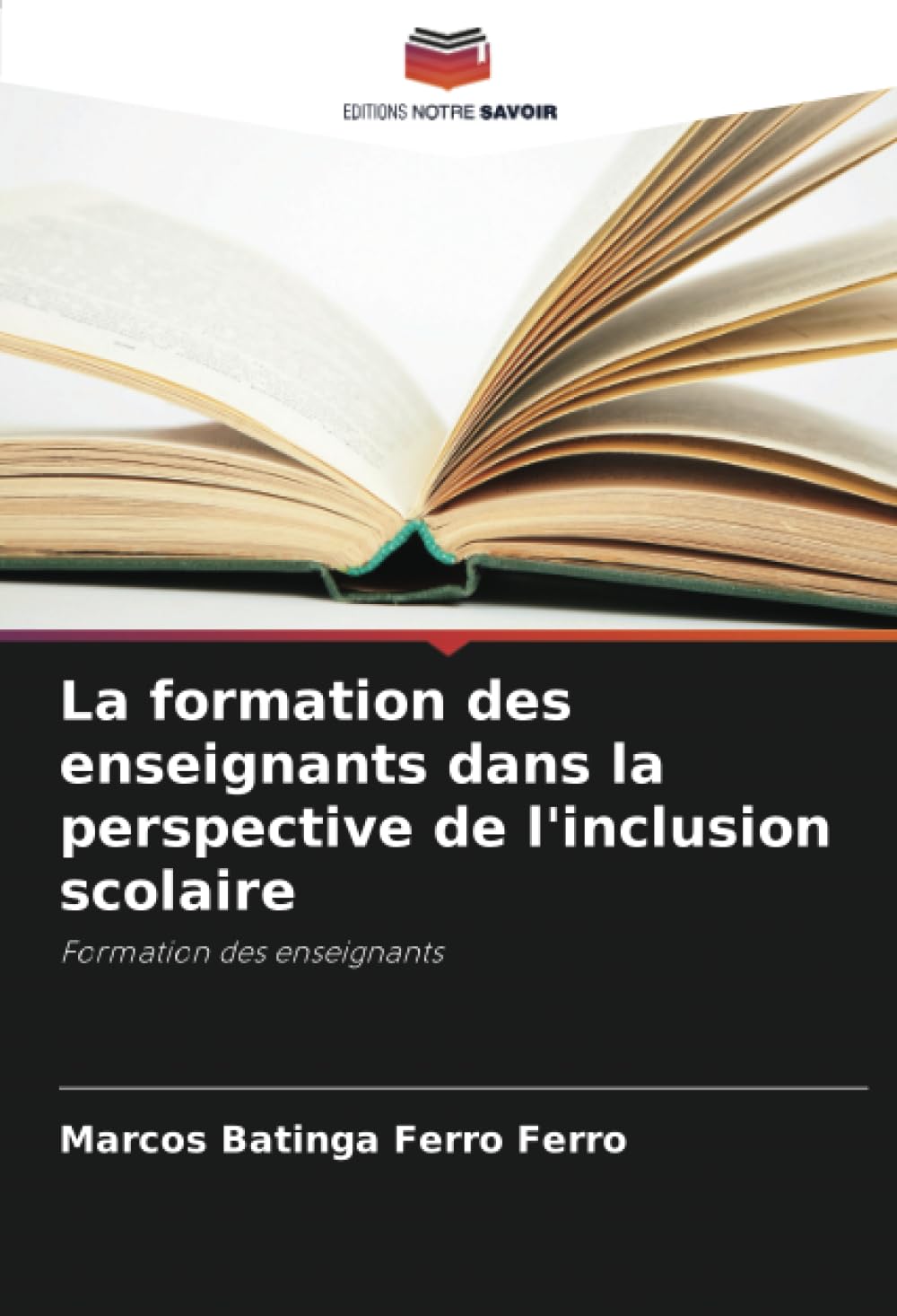 La formation des enseignants dans la perspective de l'inclusion scolaire: Formation des enseignants book