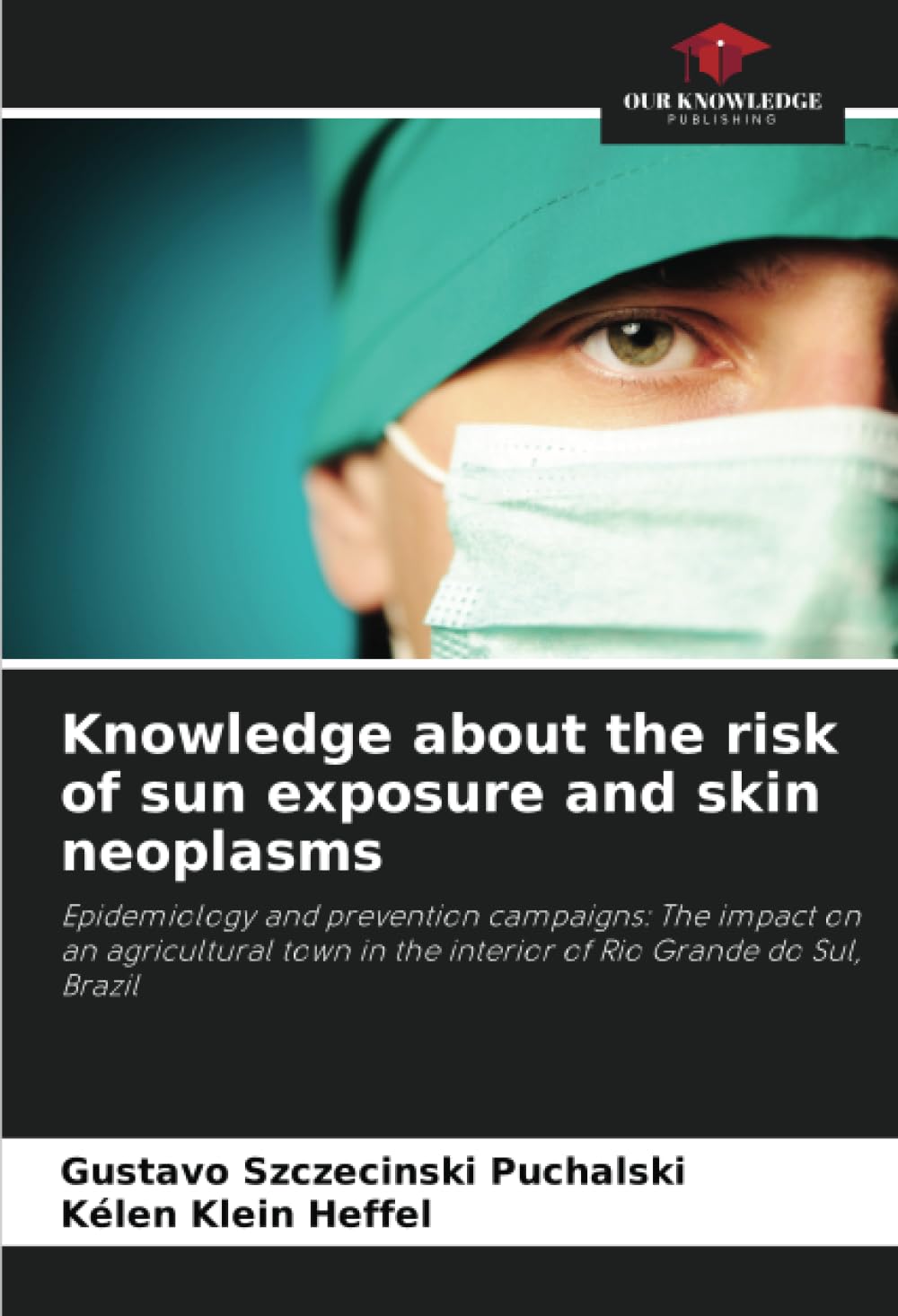 Knowledge about the risk of sun exposure and skin neoplasms Medicine