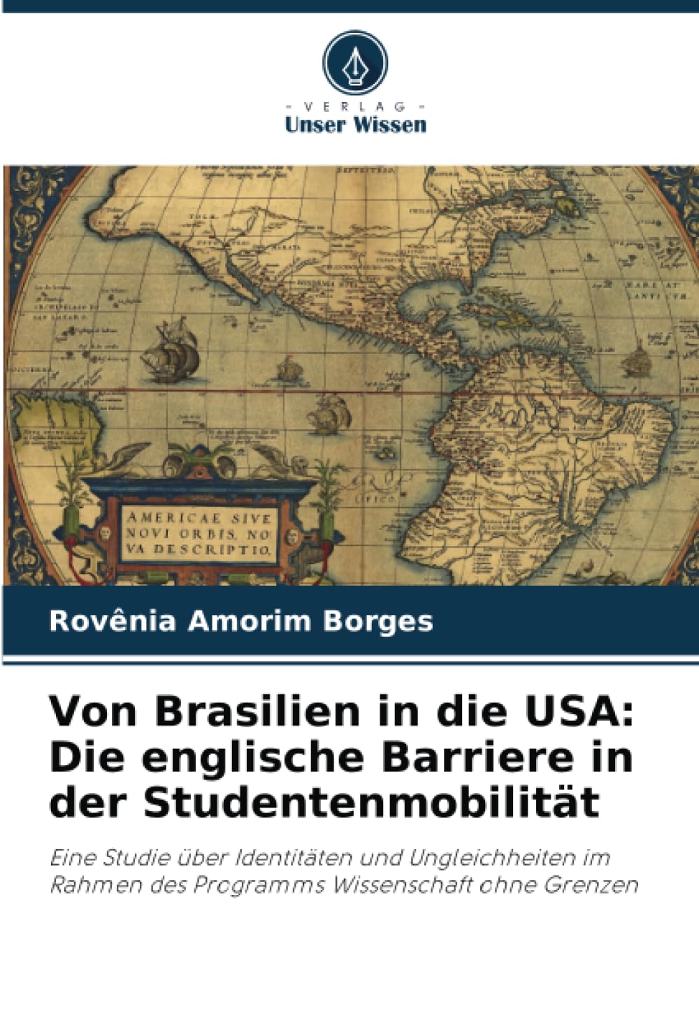Von Brasilien in die USA: Die englische Barriere in der Studentenmobilität Business, Finance & Career