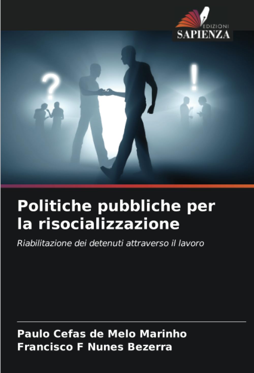 Politiche pubbliche per la risocializzazione Law