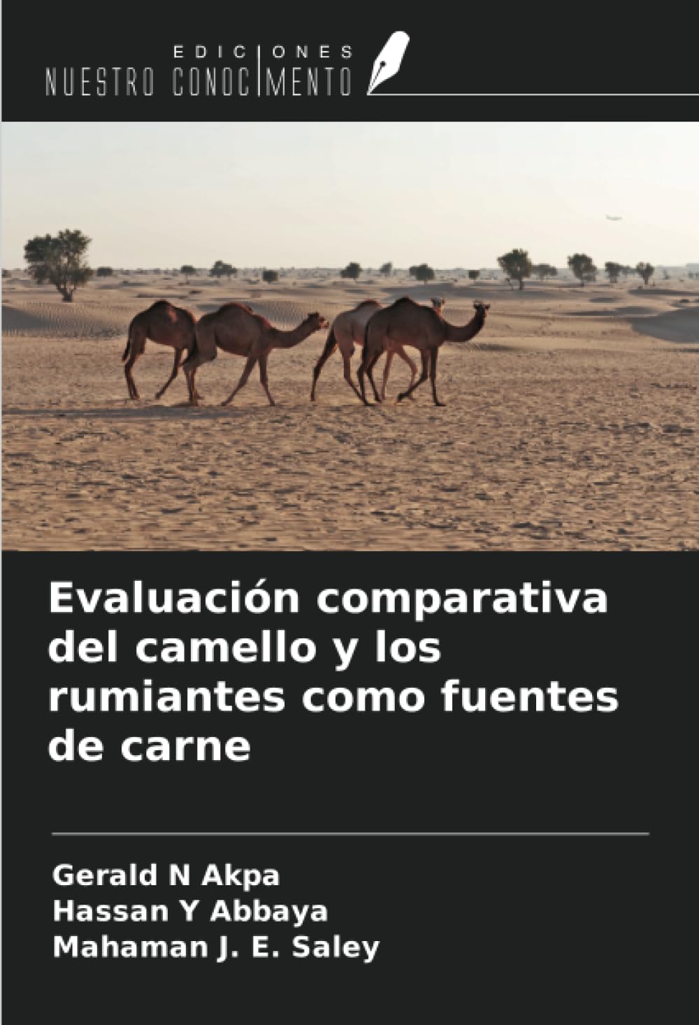 Evaluación comparativa del camello y los rumiantes como fuentes de carne book