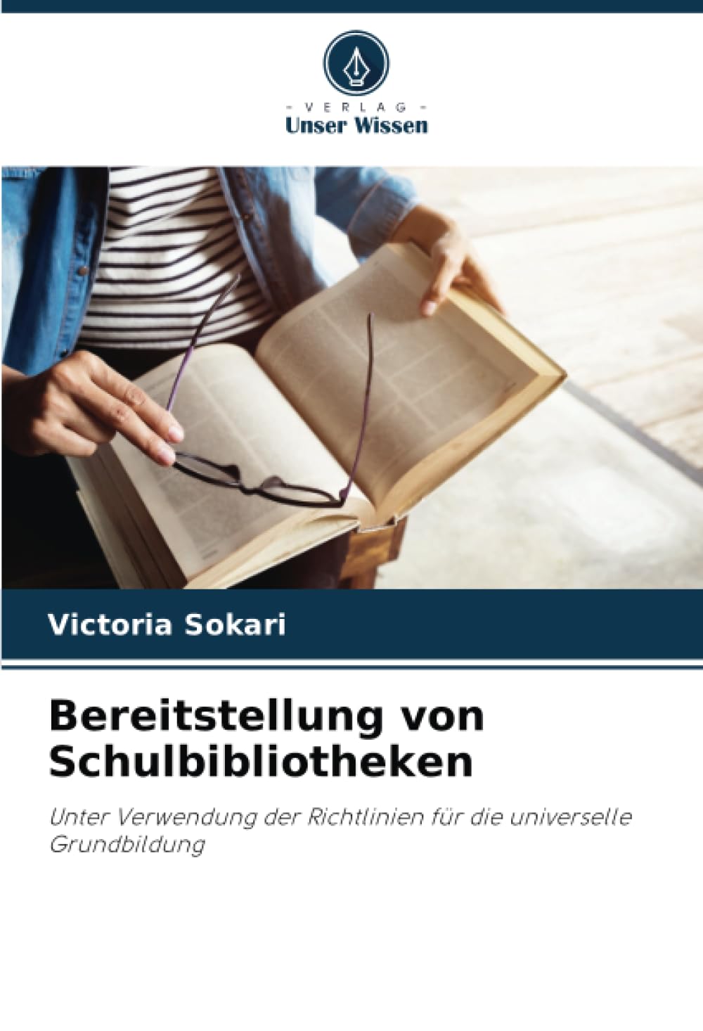Bereitstellung von Schulbibliotheken: Unter Verwendung der Richtlinien für die universelle Grundbildung Law