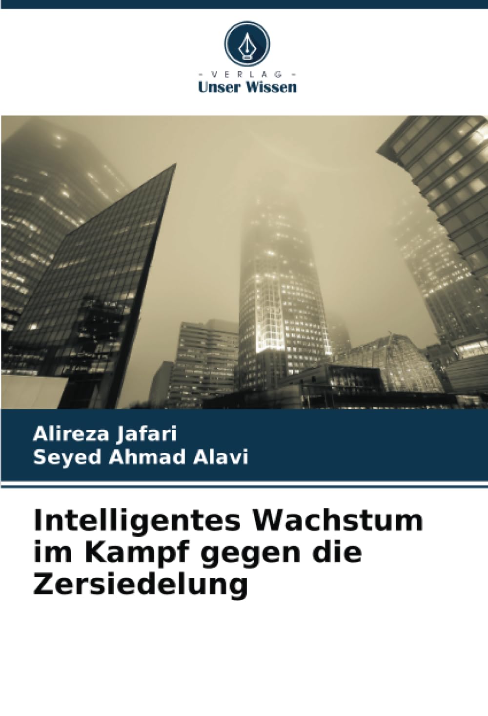 Intelligentes Wachstum im Kampf gegen die Zersiedelung Business & Technology
