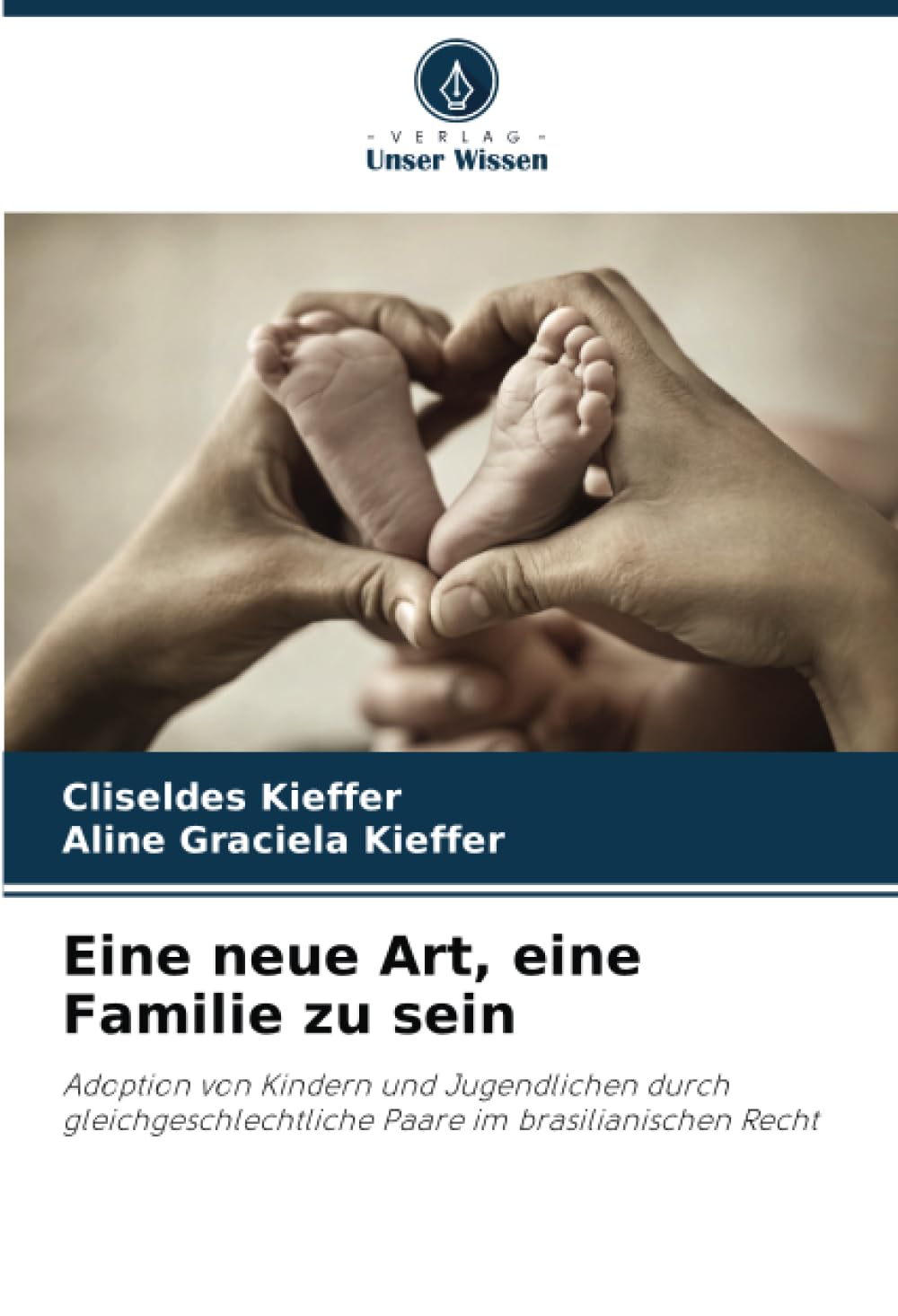 Eine neue Art, eine Familie zu sein: Adoption von Kindern und Jugendlichen durch gleichgeschlechtliche Paare im brasilianischen Recht Law