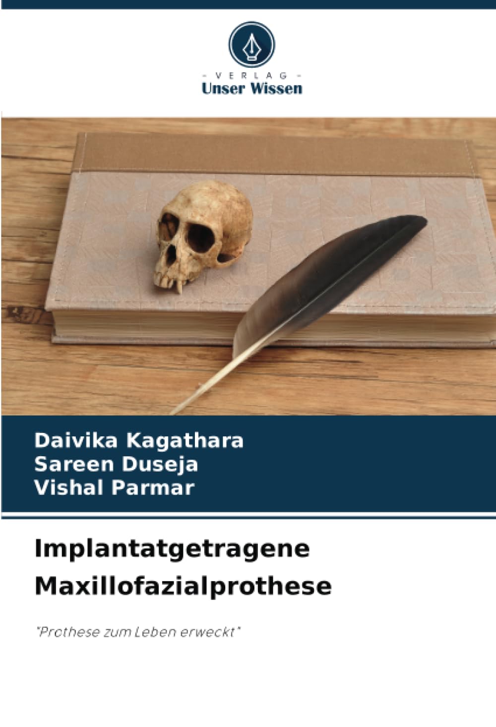 Implantatgetragene Maxillofazialprothese: "Prothese zum Leben erweckt" Medicine
