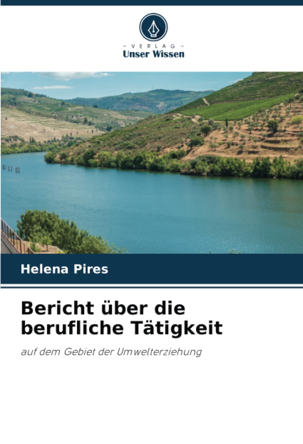 Bericht über die berufliche Tätigkeit: auf dem Gebiet der Umwelterziehung Business, Finance & Career